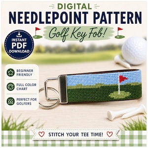 May include: A digital needlepoint pattern for a golf key fob. The image displays a finished key fob featuring a green golf course with a red flag, a silver metal keyring, and text including DIGITAL NEEDLEPOINT PATTERN, Golf Key Fob!, and STITCH YOUR TEE TIME!