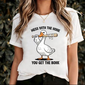 Goose Mess with the Honk Get The Bonk Funny Meme Men Women Kids Shirt, Funny Goose Meme Shirt, Funny Quote Shirt, Duck Lover Gift Shirt