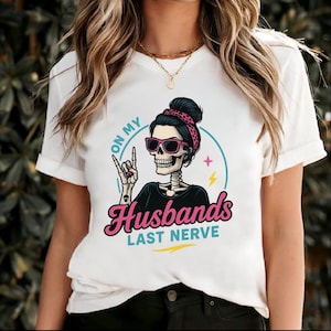 On My Husbands Last Nerve Halloween Skeleton, Motherhood PNG, Halloween, Wife Gift, Mug Design, Motherhood Sublimation, Skull Mama PNG