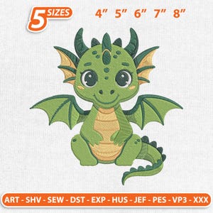 May include: A cute green dragon embroidery design with large eyes, wings, and a friendly smile. The design is available in 5 sizes, ranging from 4 to 8 inches. The image also displays the text "5 SIZES" and the file types.