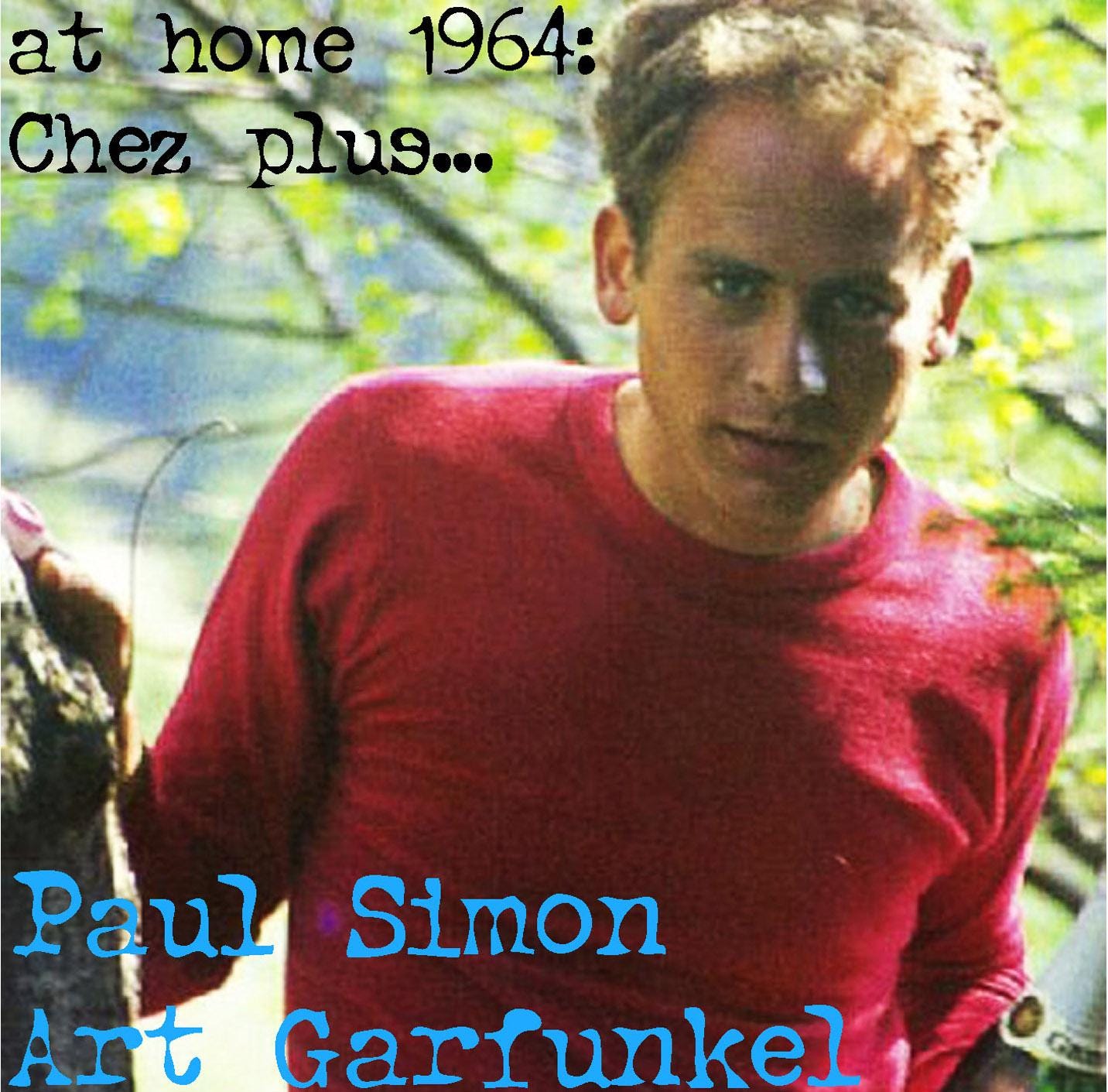 Simon and Garfunkel: Live and Studio CD at Home 1964 - Chez Plus