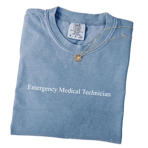 Emergency Medical Tech Comfort Colors® Shirt, Skilled EMS Technician Tee, Rapid Response Medical Professional Shirt, Frontline Emergency Tee