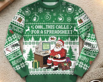 Custom Ugly Sweater, This Calls For A Spreadsheet, Funny Accountant Shirt, Holiday Sweatshirt for Women And Men