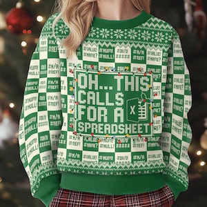 May include: A green and white Christmas jumper featuring a checkerboard design and the text "OH...THIS CALLS FOR A SPREADSHEET". The jumper is adorned with fairy lights and Excel-related graphics.