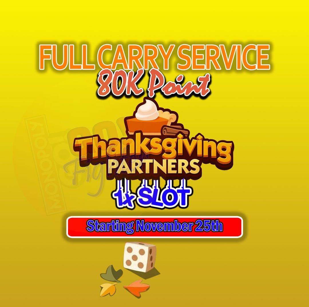 Pertners MONOPOLY_GO Thanks Giving Partners (1 SLOT) Pertners Event on October ...