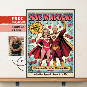 May include: A framed comic book style print featuring a couple as superheroes. The print has the words "LOVE IN ACTION!" and "When Hearts Unite, Heroes Rise!" The couple is depicted in superhero costumes with capes. A smaller photo is also included.