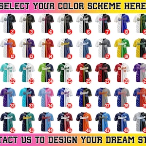 May include: A collection of baseball jerseys in various color combinations, including white, black, blue, red, and yellow. Each jersey features the word "Baseball" and the number "00". The image includes the text "SELECT YOUR COLOR SCHEME HERE" and "CONTACT US TO DESIGN YOUR DREAM STYLE".