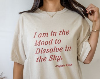 Virginia Woolf Shirt Booklover Gift Literature Shirt Literary Shirt Dark Academia Light Academia Bookish Things Aesthetic Clothes Indie Kid