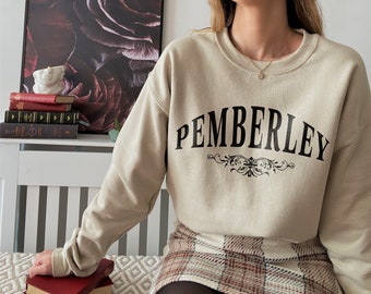 Pemberley Sweatshirt Pride and Prejudice Literary Sweatshirt Literature Light Academia Jane Austen Dark Academia Sweater Academia Clothes