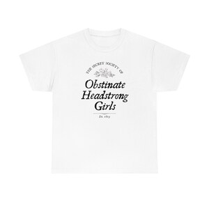 Obstinate and Headstrong Pride and Prejudice Shirt Jane Austen Gifts Booklover Literature Shirt Literary Shirt Dark Academia Light Academia imagem 2