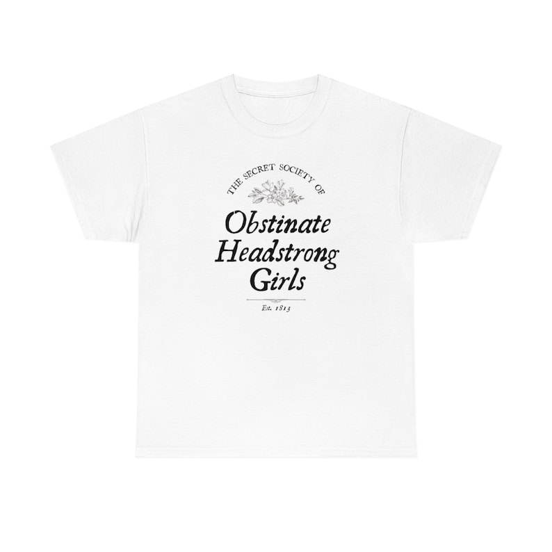 Obstinate and Headstrong Pride and Prejudice Shirt Jane Austen Gifts Booklover Literature Shirt Literary Shirt Dark Academia Light Academia imagem 2