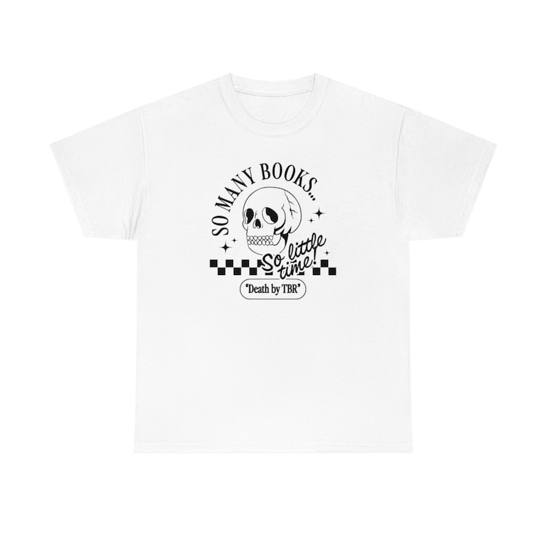 Death By TBR Booktok Retro Aesthetic Bookish Shirt Literary Shirt Skeleton Shirt Alt Clothes Romance Reader Book Indie Merch Booktok Shirt White