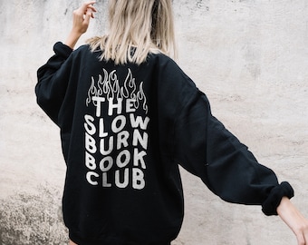 Slow Burn Book Club Sweater Booktok Aesthetic Book Sweatshirt Reading Sweater Book Bookish Dark Romance Reader Book Merch Smut Sweater