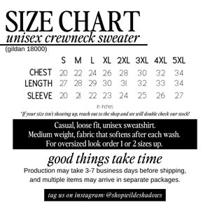 May include: A size chart for a unisex crewneck sweater, with chest, length, and sleeve measurements in inches. The chart includes sizes S through 5XL. Additional text includes care instructions and the Instagram handle @shopwildeshadows.