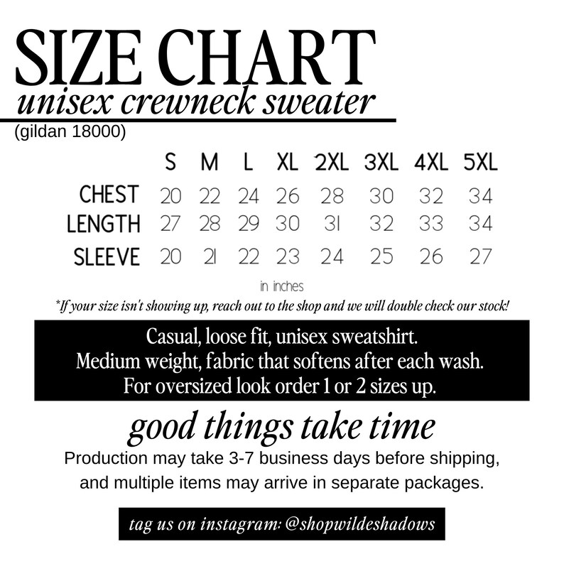 May include: A size chart for a unisex crewneck sweater, with chest, length, and sleeve measurements in inches. The chart includes sizes S through 5XL. Additional text includes care instructions and the Instagram handle @shopwildeshadows.