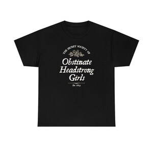 Obstinate and Headstrong Pride and Prejudice Shirt Jane Austen Gifts Booklover Literature Shirt Literary Shirt Dark Academia Light Academia imagem 3