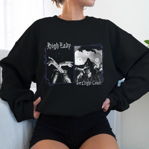 High Lady ACOTAR Sweatshirt Night Court Feyre Rhysand ACOTAR Merch ACOMAF Velaris Bootok Merch Court of Thorns and Roses Sarah J Maas