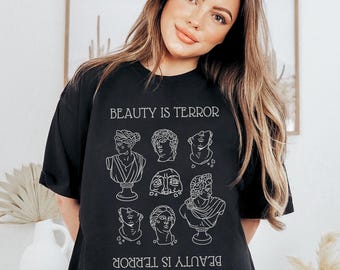 Beauty is Terror The Secret History Literature Shirt Literary Shirt Dark Academia Light Academia Bookish Plus Size Greek Mythology Booklover