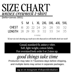 May include: A size chart for a unisex crewneck t-shirt, with chest and length measurements in inches. The chart includes sizes S through 5XL. Additional text provides details about the fit, fabric, and ordering for an oversized look. The text also includes the phrase "good things take time".