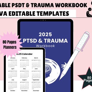 Könnte beinhalten: Digitales Arbeitsbuch mit dem Text "2025 PTSD & TRAUMA Workbook" auf einem Tablet-Bildschirm. Enthält einen Kalender für 2025, einen Stift und eine Sternengrafik mit dem Text "80 Pages". Das Bild enthält auch den Text "EDITABLE PSDT & TRAUMA WORKBOOK CANVA EDITABLE TEMPLATES".