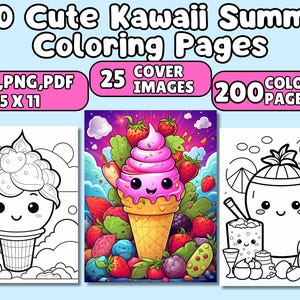 May include: A digital download featuring 200 cute Kawaii summer coloring pages. The image includes three sample coloring pages, one in color and two in black and white. The text on the image says "200 Cute Kawaii Summer Coloring Pages" and "JPG, PNG, PDF 8.5 X 11".