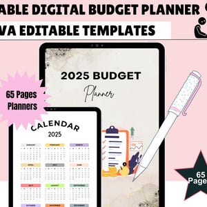 Könnte beinhalten: Digitale Budgetplaner-Vorlage mit dem Text "EDITABLE DIGITAL BUDGET PLANNER CANVA EDITABLE TEMPLATES". Das Bild zeigt ein Tablet und ein kleineres Gerät, das einen Kalender für 2025 und einen Budgetplaner anzeigt. Ein Stift und ein Stern sind ebenfalls sichtbar.