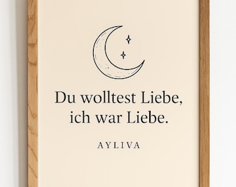 Ayliva Quote Poster – You wanted love, I was love – Digital art print – Instant download