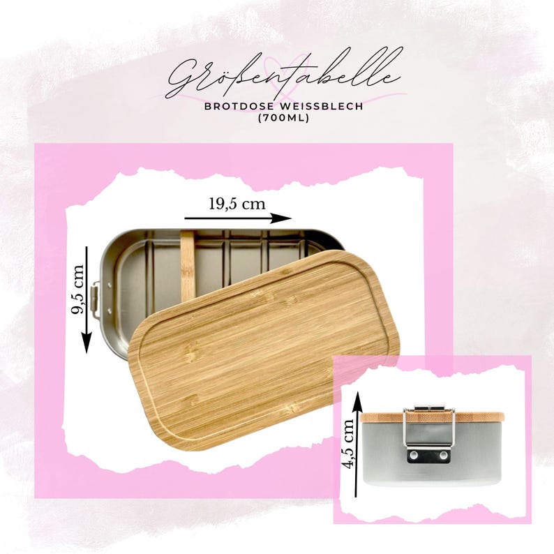 May include: Stainless steel lunchbox with a bamboo lid. The lunchbox is rectangular, measuring 19.5 cm long, 9.5 cm wide, and 4.5 cm high. The lid is made of light-colored bamboo. Text on the image reads "Gr&ouml;&szlig;entabelle" and "BROTDOSE WEISSBLECH (700ML)".