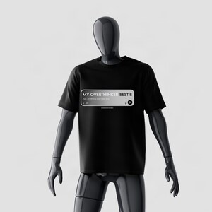 My Overthinker Bestie, black and white t-shirt, minimalist t-shirt, aesthetic t-shirt, graphic tee, monochrome t-shirt
