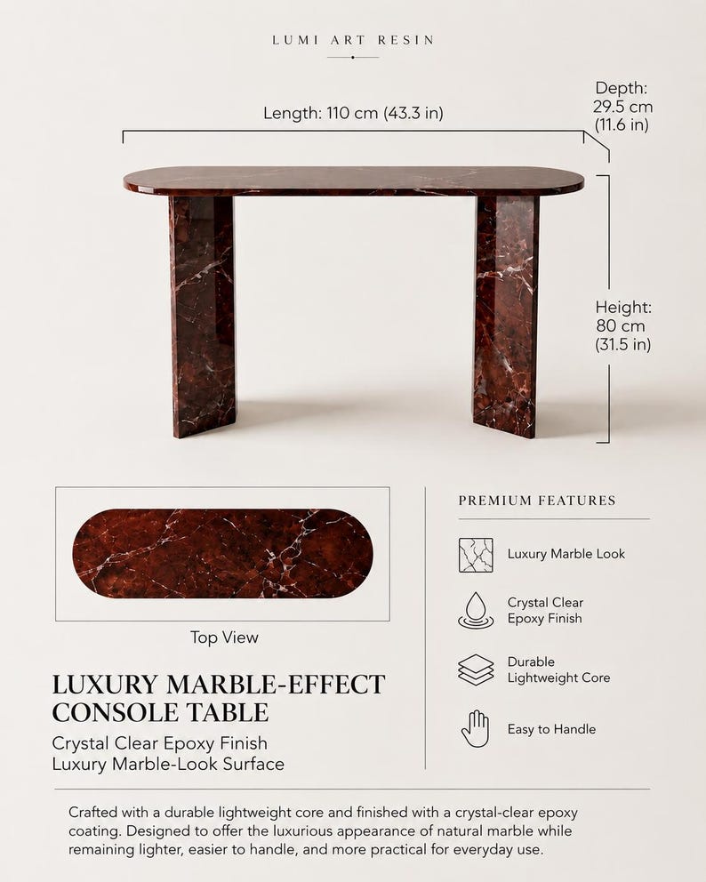 May include: A console table with a dark red marble-effect finish and a crystal clear epoxy coating. It features an oval top and two vertical slab legs. Dimensions are 43.3 inches long, 11.6 inches deep, and 31.5 inches high. Text includes LUMI ART RESIN.