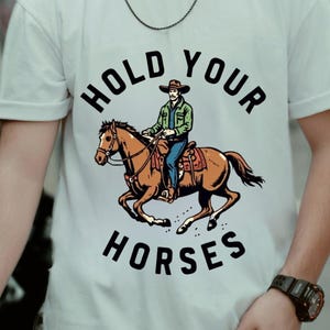 Hold Your Horses PNG, Cowboy Riding Horse Clipart, Western Country Rodeo Digital Download, Rustic Cowboy Sublimation Design western png