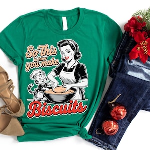 So This Is How You Make Biscuits Shirt, Retro Cat Biscuit Tee, Gift for Cat Lover, Bread Making Shirt, Baker Gift, Funny Cat Mom Top