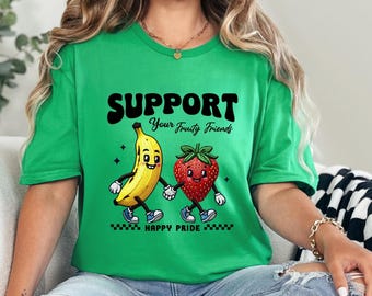 Pride Shirt, Gay Shirt, LGBTQ Shirt, Lesbian Tee, Inclusive Shirt, Transgender Shirt, Equality Shirt, Ally Shirt, Fruit Shirt