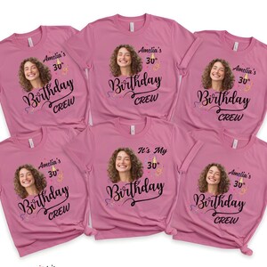 30th Birthday Photo Shirts, Photo Birthday T Shirt, Matching Birthday Party Group Shirt, Custom Face Birthday Shirt, Birthday Face Name Tee