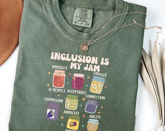 Inclusion Shirt, Neurodiversity Shirt, Inclusion Is My Jam, Special Education Teacher, Autism Awareness, Autism Teacher, Inclusion Teacher
