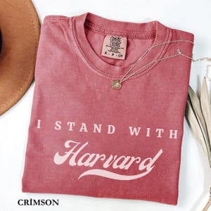 Comfort Colors® Support Harvard Resistance Shirt, I Stand With Harvard Tshirt, Hands Off Harvard Shirt, Anti Trump Shirt, Activist Shirt