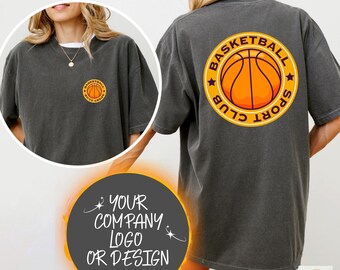 Comfort Colors Custom Company Logo TShirt, Double Sided Personalized Shirt, Custom Design Print Tee for Business, Business Team Logo Shirt
