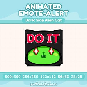 May include: A digital graphic emote featuring a green alien cat character wearing a black hooded cloak. The text DO IT is displayed in bold red letters with a white outline above the cat. The cat has glowing red star-shaped eyes and small fangs.