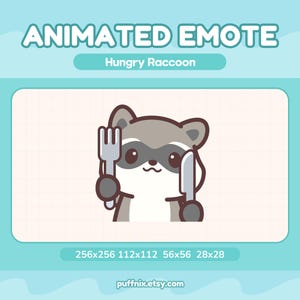 Könnte beinhalten: Ein animiertes Emote mit einem Cartoon-Waschbären mit grauem und weißem Fell, der eine graue Gabel und ein Messer hält. Der Text lautet ANIMATED EMOTE, Hungry Raccoon, sowie die Maße 256x256, 112x112, 56x56, 28x28 und die URL puffnix.etsy.com.