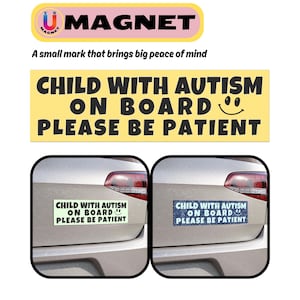 Child With Autism On Board Car Magnet Please Be Patient Autism Awareness Vehicle Safety Sign High Visibility Weatherproof Magnet