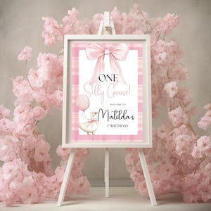 One Silly Goose Welcome Sign, Silly Goose Decor, 1st Birthday Welcome Sign, Printable A2 Sign, Girl 1st Birthday Decor, Silly Goose Birthday