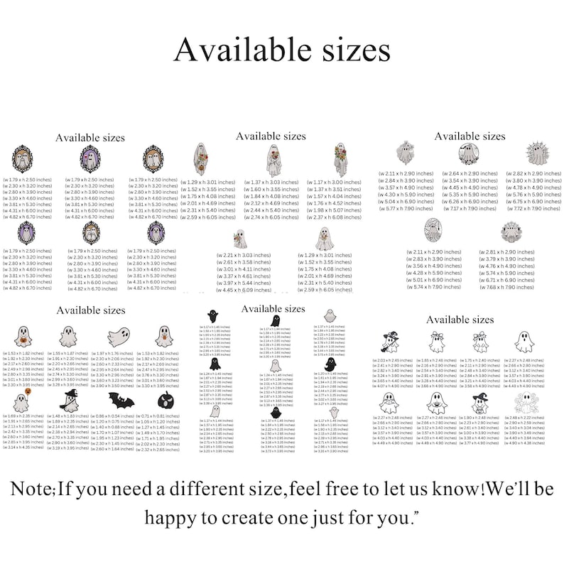 May include: Image displays various Halloween-themed designs with size details. Designs include ghosts, bats, and other spooky elements. Text at the top reads "Available sizes." The bottom text says, "If you need a different size, feel free to let us know! We'll be happy to create one just for you."