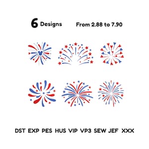 May include: A digital collection of 6 embroidery designs featuring red and blue firework patterns with star and circular motifs. The text 6 Designs, From 2.88 to 7.90, and file formats DST, EXP, PES, HUS, VIP, VP3, SEW, JEF, XXX are clearly visible.