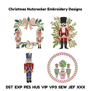 May include: Christmas Nutcracker Embroidery Designs. The image shows four embroidery designs. One design is a frame with nutcrackers and a rocking horse. Another is a nutcracker with a black hat. The third is a nutcracker in a red uniform. The last is a circular design with nutcrackers and a vase.