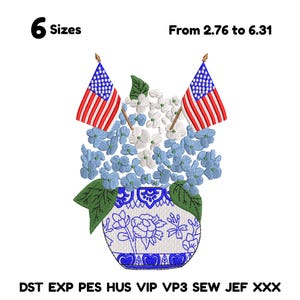 May include: An embroidered design featuring a blue and white floral arrangement in a decorative vase, with two American flags. The design includes the text "6 Sizes" and "From 2.76 to 6.31".