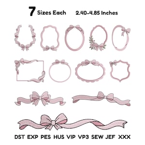 May include: A collection of light pink embroidery designs featuring various frames, borders, and ribbons with bows. The text 7 Sizes Each 2.40-4.85 Inches is at the top, and file formats DST, EXP, PES, HUS, VIP, VP3, SEW, JEF, XXX are at the bottom.