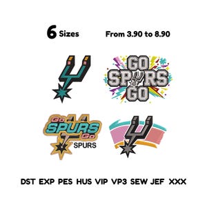 May include: Four embroidery designs featuring the San Antonio Spurs logo and text. The designs include the team logo, 'GO SPURS GO' with colorful lightning bolts, 'Go SPURS Go' text, and the logo with colorful brush strokes. Text includes 6 Sizes.