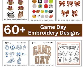 May include: An image showcasing over 60 "Game Day" embroidery designs. The designs include footballs, bows, and sports equipment. Text indicates the number of designs and price ranges. Measurements are in inches.