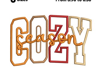 Cozy Season Applique Embroidery Design, Fall Reposition Applique Embroidery Fall Applique Embroidery Design Thanksgiving Embroidery Design