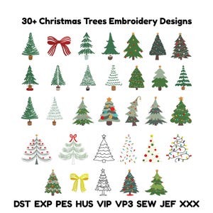 Op de afbeelding: Een afbeelding met diverse borduurontwerpen van kerstbomen. De ontwerpen omvatten bomen met ornamenten, strikken en sterren. De tekst "30+ Christmas Trees Embroidery Designs" staat bovenaan, met bestandstype-afkortingen onderaan.